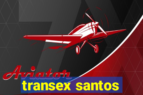 transex santos